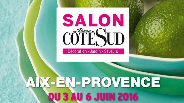 Salon Vivre Côté Sud à Aix-en-Provence !